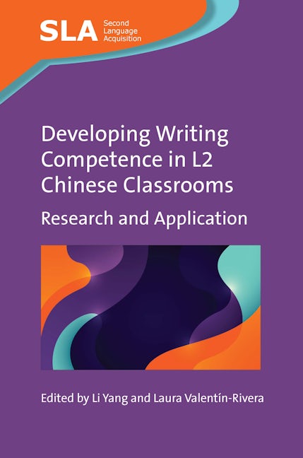 Book cover image for Developing Writing Competence in L2 Chinese Classrooms ISBN: 9781800413030